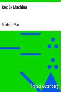Cover of Rex Ex Machina by Frederic Max