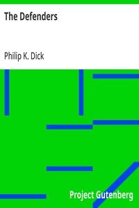 Cover of The Defenders by Philip K. Dick