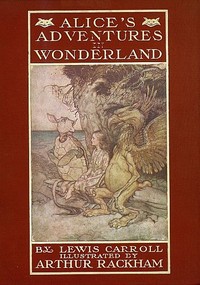 Cover of Alice's Adventures in Wonderland by Lewis Carroll