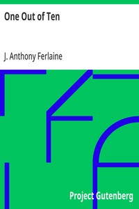 Cover of One Out of Ten by J. Anthony Ferlaine
