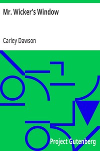 Cover of Mr. Wicker's Window by Carley Dawson