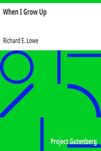 Cover of When I Grow Up by Richard E. Lowe