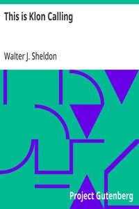 Cover of This is Klon Calling by Walter J. Sheldon