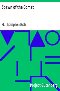 Cover of Spawn of the Comet by H. Thompson Rich