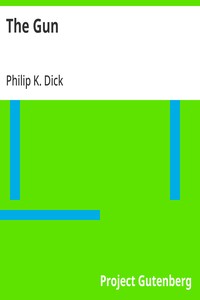 Cover of The Gun by Philip K. Dick