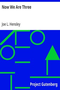 Cover of Now We Are Three by Joe L. Hensley