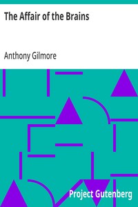 Cover of The Affair of the Brains by Anthony Gilmore