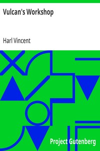 Cover of Vulcan's Workshop by Harl Vincent