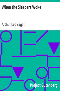 Cover of When the Sleepers Woke by Arthur Leo Zagat