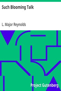 Cover of Such Blooming Talk by L. Major Reynolds