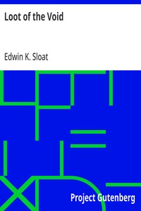 Cover of Loot of the Void by Edwin K. Sloat