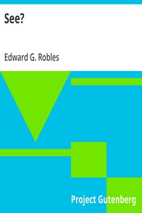 Cover of See? by Edward G. Robles