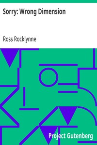 Cover of Sorry: Wrong Dimension by Ross Rocklynne