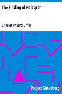 Cover of The Finding of Haldgren by Charles Willard Diffin