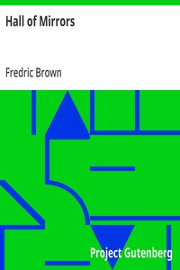 Cover of Hall of Mirrors by Fredric Brown