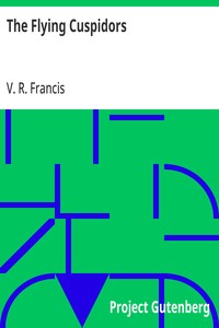 Cover of The Flying Cuspidors by V. R. Francis