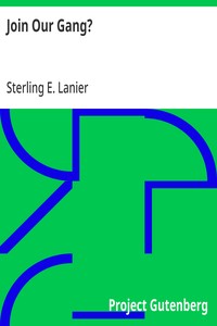 Cover of Join Our Gang? by Sterling E. Lanier