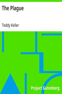 Cover of The Plague by Teddy Keller