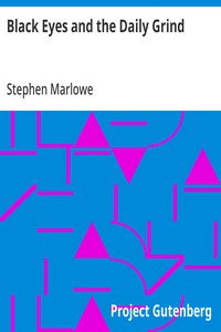 Cover of Black Eyes and the Daily Grind by Stephen Marlowe