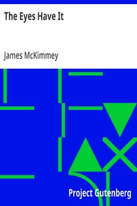 Cover of The Eyes Have It by James McKimmey