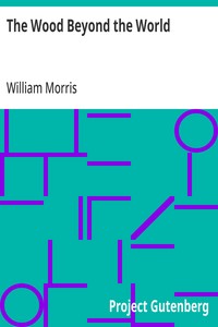 Cover of The Wood Beyond the World by William Morris