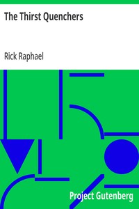Cover of The Thirst Quenchers by Rick Raphael