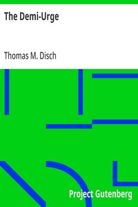 Cover of The Demi-Urge by Thomas M. Disch
