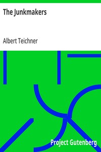 Cover of The Junkmakers by Albert Teichner
