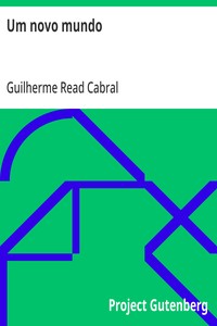 Cover of Um novo mundo by Guilherme Read Cabral