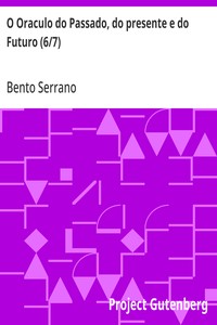 Cover of O Oraculo do Passado, do presente e do Futuro (6/7) by Bento Serrano