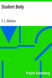 Cover of Student Body by F. L. Wallace