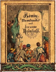 Cover of König Nußknacker und der arme Reinhold by Heinrich Hoffmann