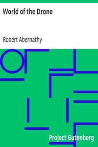 Cover of World of the Drone by Robert Abernathy