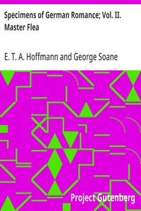 Cover of Specimens of German Romance; Vol. II. Master Flea by E. T. A. Hoffmann