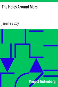 Cover of The Holes Around Mars by Jerome Bixby