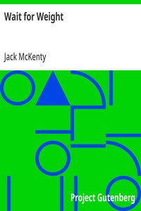 Cover of Wait for Weight by Jack McKenty