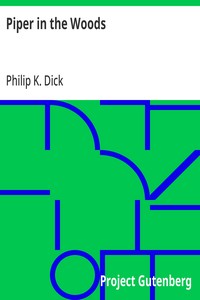 Cover of Piper in the Woods by Philip K. Dick