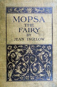 Cover of Mopsa the Fairy by Jean Ingelow