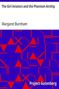 Cover of The Girl Aviators and the Phantom Airship by Margaret Burnham
