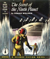 Cover of The Secret of the Ninth Planet by Donald A. Wollheim