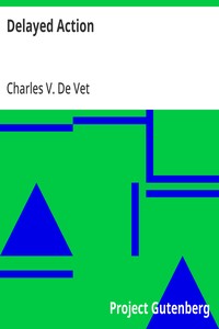 Cover of Delayed Action by Charles V. De Vet