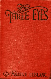 Cover of The Three Eyes by Maurice Leblanc
