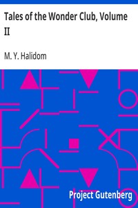 Cover of Tales of the Wonder Club, Volume II by M. Y. Halidom