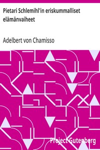 Cover of Pietari Schlemihl'in eriskummalliset elämänvaiheet by Adelbert von Chamisso