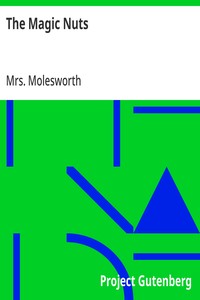 Cover of The Magic Nuts by Mrs. Molesworth