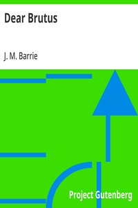 Cover of Dear Brutus by J. M. Barrie
