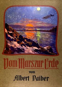 Cover of Vom Mars zur Erde by Albert Daiber