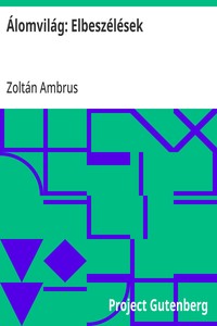Cover of Álomvilág: Elbeszélések by Zoltán Ambrus