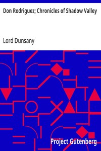 Cover of Don Rodriguez; Chronicles of Shadow Valley by Lord Dunsany