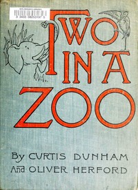 Cover of Two in a Zoo by Curtis Dunham Oliver Herford